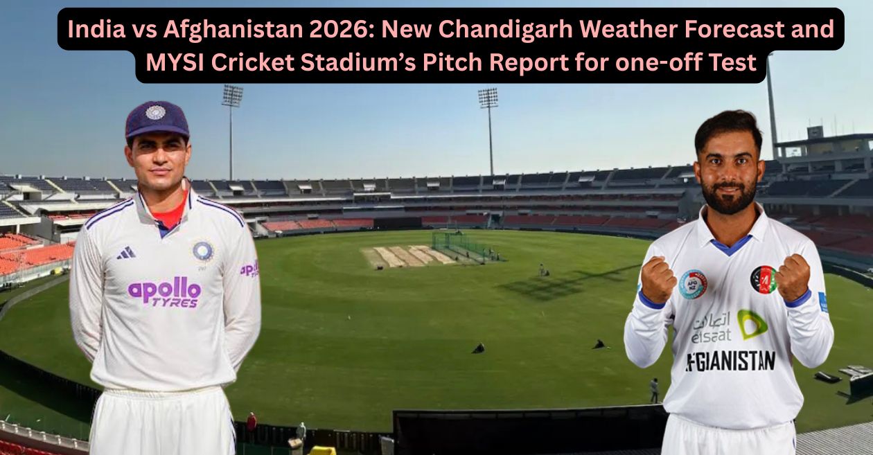 India vs Afganistán 2026: nuevo pronóstico del tiempo de Chandigarh e informe del campo de Maharaja Yadavindra Singh en el Estadio Internacional de Cricket para una prueba única