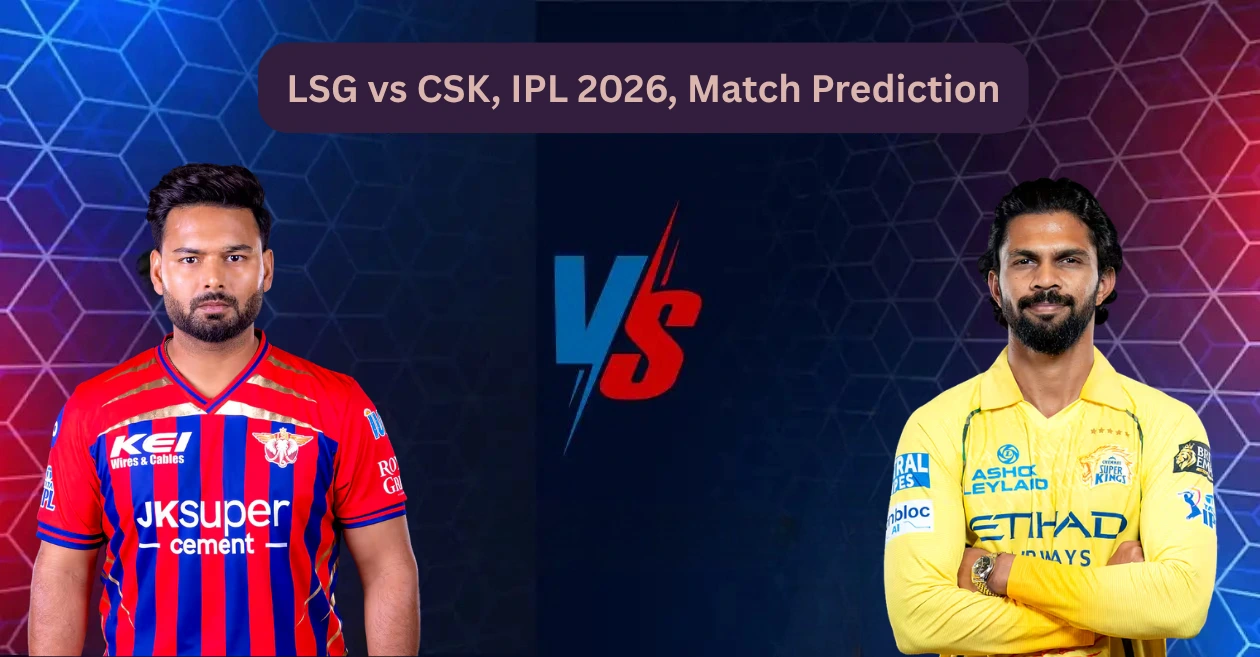 LSG vs CSK, IPL 2026, predicción del partido: ¿Quién ganará el partido de hoy entre Lucknow Super Giants y Chennai Super Kings?