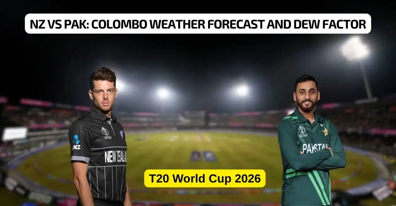 NZ vs PAK, Copa del Mundo T20 2026 Super 8: pronóstico del tiempo en Colombo y tasa de rocío