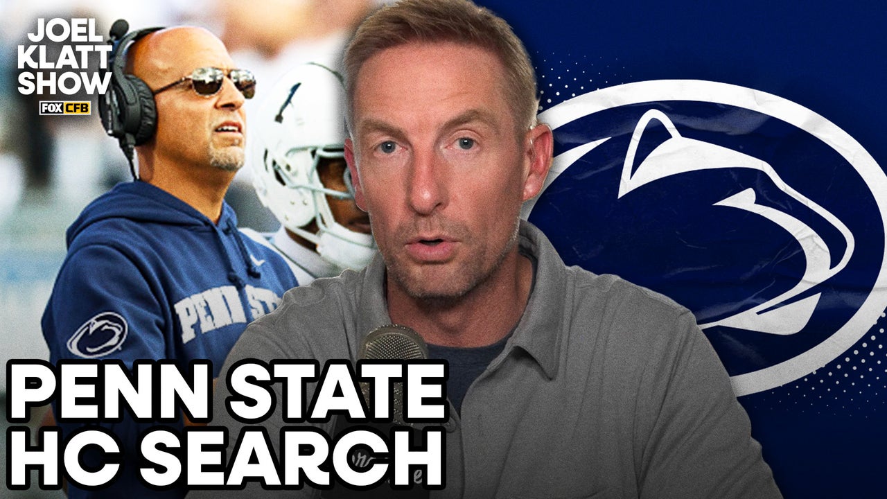 ¿Qué es lo último en la búsqueda de entrenador en jefe de Penn State? Espectáculo de Joël Klatt